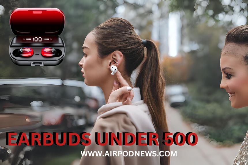 Bluetooth Earbuds Under 500